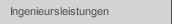 Ingenieursleistungen